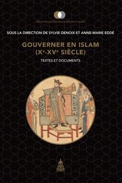 Gouverner en Islam (Xe-XVesiècle)