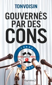 Gouvernés par des cons