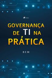 Governanca de TI na Pratica