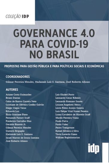 Governance 4.0 para Covid-19 no Brasil - Gilmar Ferreira Mendes - Hadassah Laís Santana - José Roberto Afonso