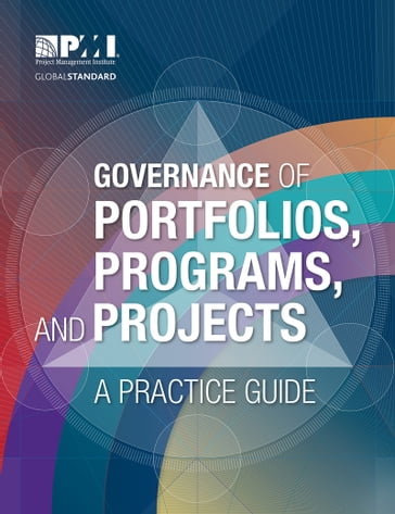 Governance of Portfolios, Programs, and Projects - Project Management Institute