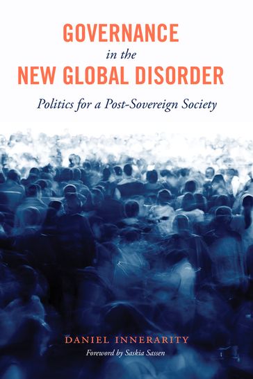 Governance in the New Global Disorder - Daniel Innerarity