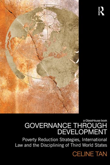 Governance through Development - Celine Tan