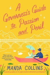 A Governess s Guide to Passion and Peril