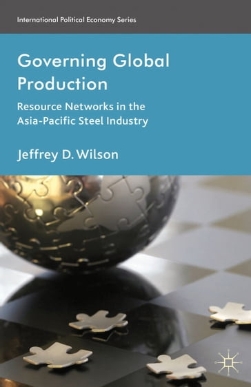 Governing Global Production - J. Wilson