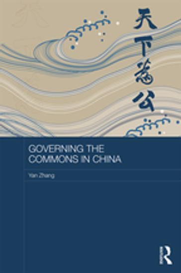 Governing the Commons in China - Zhang Yan