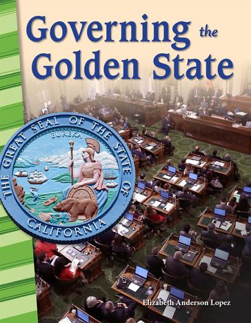 Governing the Golden State: Read-along ebook - Elizabeth Anderson Lopez