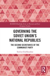 Governing the Soviet Union s National Republics