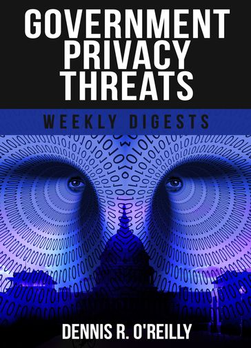 Government Privacy Threats - Dennis O