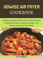 Gowise Air Fryer Cookbook