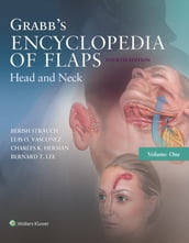 Grabb s Encyclopedia of Flaps: Head and Neck