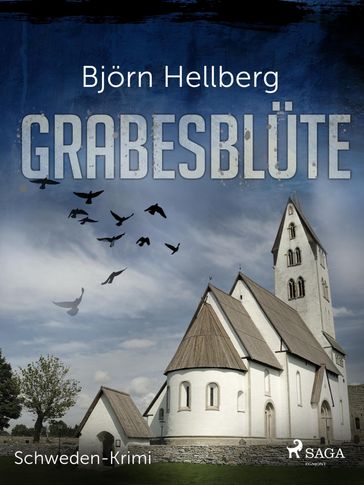 Grabesblüte - Schweden-Krimi - Bjorn Hellberg