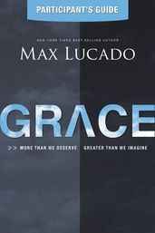 Grace Bible Study Participant s Guide