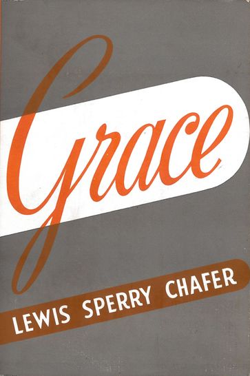 Grace - Lewis Sperry Chafer