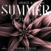 Grace & Logan - Summer Breeze, Band 3 (ungekürzt)