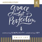 Grace, Not Perfection: Audio Bible Studies