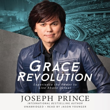 Grace Revolution - Joseph Prince