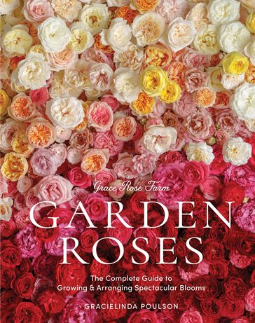 Grace Rose Farm: Garden Roses - Gracielinda Poulson
