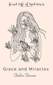Grace and Miracles