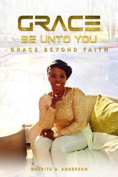 Grace be unto you