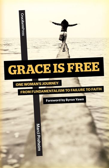 Grace is Free - Marci Preheim