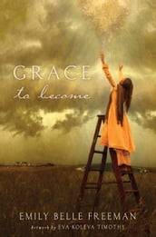 Grace to Become