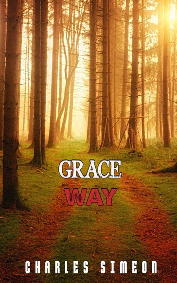 Grace way - Charles Simeon