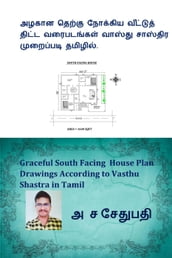 . (Graceful South Facing House Plan Drawings According to Vasthu Shastra in Tamil)