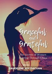Graceful and Grateful