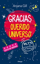 Gracias querido Universo