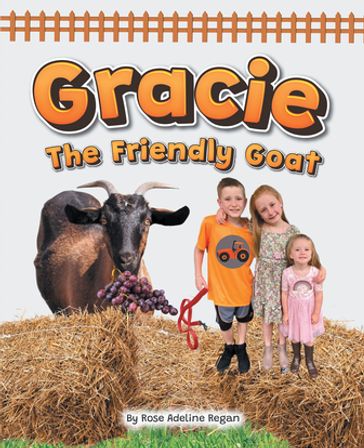 Gracie The Friendly Goat - Rose Adeline Regan