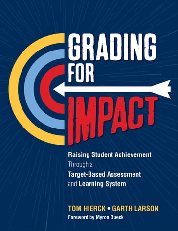 Grading for Impact - Tom Hierck - Garth L. Larson