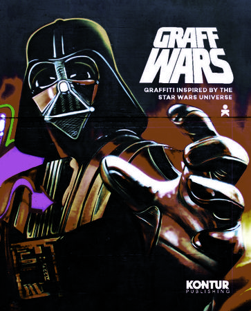 Graff Wars: Graffiti inspired by the Star Wars universe - Martin Berdahl Aamundsen