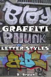 Graffiti: Letter Styles