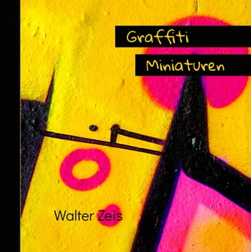 Graffiti Miniaturen - Walter Zeis