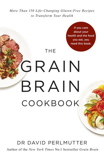 Grain Brain Cookbook - David Perlmutter