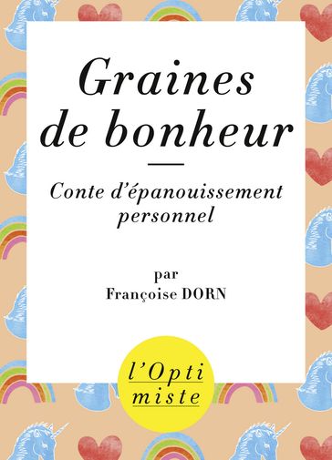 Graines de bonheur - Françoise DORN