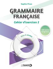 Grammaire française : cahier d exercices 2