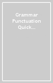 Grammar & Punctuation Quick Quizzes Ages 7-9