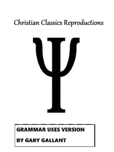Grammar Uses Version - Christian Classics Reproductions