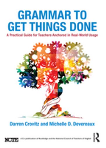 Grammar to Get Things Done - Darren Crovitz - Michelle D. Devereaux