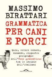 Grammatica per cani e porci