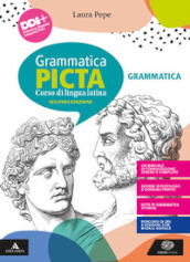 Grammatica picta. Grammatica. Per i Licei e gli Ist. magistrali. Con e-book. Con espansione online. Con Contenuto digitale per accesso on line