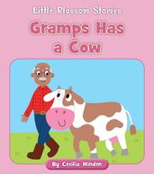 Gramps Has a Cow