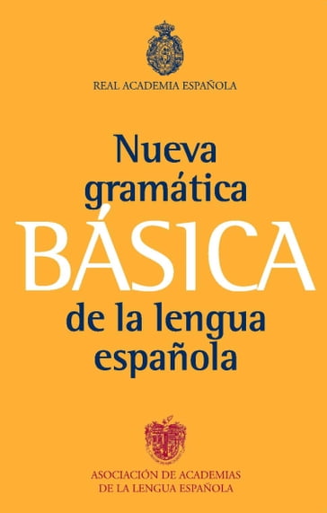Gramática básica de la lengua española - Real Academia Española