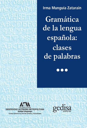 Gramática de la lengua española: clases de palabras - Irma Munguía Zatarain