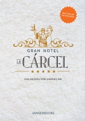 Gran Hotel la Cárcel