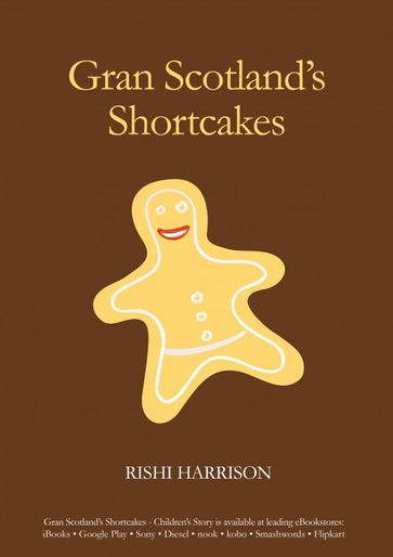 Gran Scotland's Shortcakes - Rishi Harrison