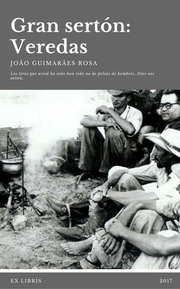 Gran sertón: Veredas - Rosa João Guimãraes