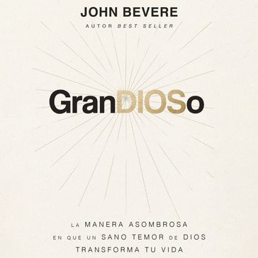 GranDIOSo - John Bevere